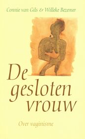 De gesloten vrouw - Connie van Gils, Willeke Bezemer (ISBN 9789026323041)