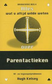 Parentactieken - Hugh Kelsey (ISBN 9789074929059)