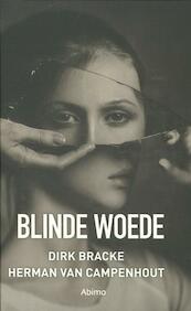 Blinde woede - Dirk Bracke, Herman van Campenhout (ISBN 9789462343412)