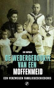 De wedergeboorte van een Moffenmeid - Jan Hopman (ISBN 9789089754318)