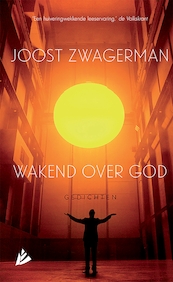 Wakend over God - Joost Zwagerman (ISBN 9789048845415)