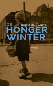 De hongerwinter - Ingrid de Zwarte (ISBN 9789035144927)