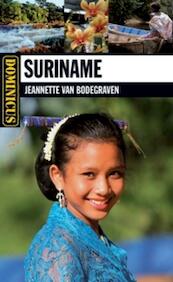 Suriname - J. van Bodegraven, Jeannette van Bodegraven (ISBN 9789025745578)