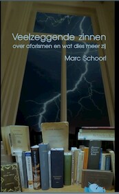 Veelzeggende zinnen - Marc Schoorl (ISBN 9789083116815)