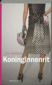 Koninginnenrit - van Sambeek, Ciel van Sambeek (ISBN 9789044612523)