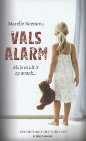 Vals alarm - Marelle Boersma (ISBN 9789461090577)
