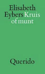 Kruis of munt - Elisabeth Eybers (ISBN 9789021448565)