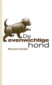 De evenwichtige hond - Marianne Krediet (ISBN 9789082142617)