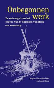 Onbegonnen werk - August Hans den Boef, Joost Kircz (ISBN 9789492190109)