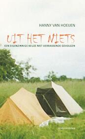 Uit het niets - Hanny van Hoeijen (ISBN 9789491154058)