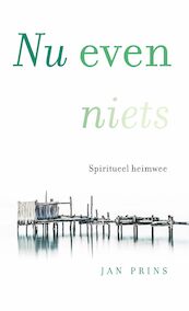 Nu even niets - Jan Prins (ISBN 9789020213546)