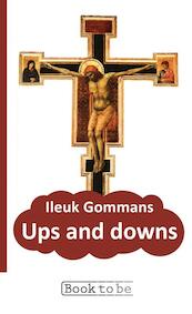 Ups and downs - Ilieuk Gommans (ISBN 9789402167788)
