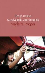 Red Je Relatie Survivalgids voor koppels - Marieke Proper (ISBN 9789402170689)