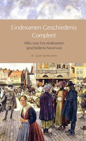 Eindexamen Geschiedenis Compleet - Carol Eisenbrunnen (ISBN 9789402174731)