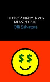 Het basisinkomen als mensenrecht - Olli Salvatore (ISBN 9789402176049)