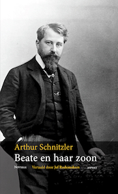 Beate en haar zoon - Arthur Schnitzler (ISBN 9789463384537)