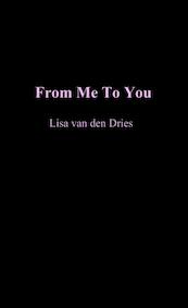 From Me To You - Lisa van den Dries (ISBN 9789402188752)