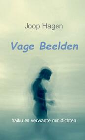 Vage Beelden - Joop Hagen (ISBN 9789463868457)