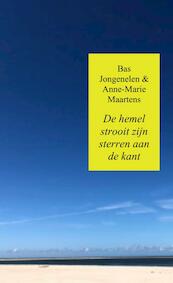 De hemel strooit zijn sterren aan de kant - Bas Jongenelen & Anne-Marie Maartens (ISBN 9789402192094)