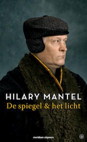 De spiegel & het licht - Hilary Mantel (ISBN 9789493169043)