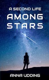 A Second Life Among Stars - Anna Udding (ISBN 9789464059595)