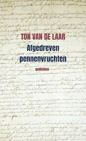 Afgedreven pennenvruchten - Ton Van de Laar (ISBN 9789464183085)