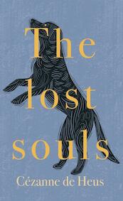 The Lost Souls - Cézanne De Heus (ISBN 9789464183399)