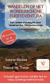 Wandelen op het wonderschone Fuerteventura - Sabine Weites (ISBN 9789403634753)