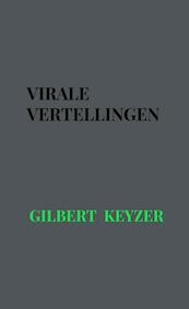 Virale vertellingen - Gilbert Keyzer (ISBN 9789464358247)