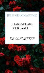 Shakespeare vertaald - De Sonnetten - Jules Grandgagnage (ISBN 9789464486353)