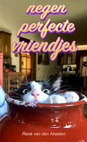 Negen perfecte vriendjes - René Van den Abeelen (ISBN 9789464483192)