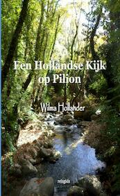 Een Hollandse Kijk op Pilion - Wilma Hollander (ISBN 9789464656282)
