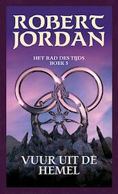 Rad des tijds 5 Vuur uit de hemel - Robert Jordan (ISBN 9789024554034)