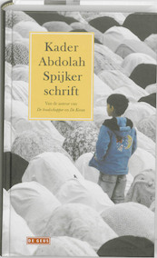 Spijkerschrift - Kader Abdolah (ISBN 9789044514056)