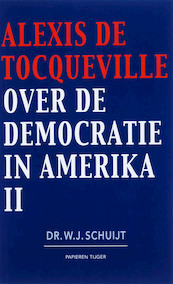 Over de democratie in Amerika 2 - A. de Tocqueville (ISBN 9789067282109)