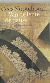 Van de lente de dauw - C. Nooteboom, Cees Nooteboom (ISBN 9789029532891)