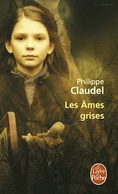 Les Ames grises - Philippe Claudel (ISBN 9782253109082)