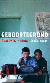 Geboortegrond - Saskia Kunst (ISBN 9789028441514)