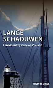Lange schaduwen - Fred de Vries (ISBN 9789491276286)