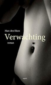 Verwachting - Marc den Elzen (ISBN 9789463380492)