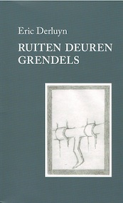 Ruiten, deuren, grendels - Eric Derluyn (ISBN 9789059275362)
