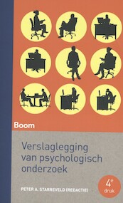 Verslaglegging van psychologisch onderzoek - Peter A Starreveld (ISBN 9789024402632)