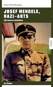 Josef Mengele, Nazi - Arts - Anders Otte Stensager (ISBN 9789061005209)