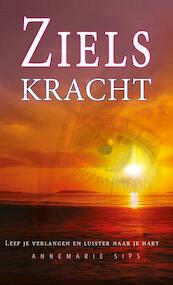 Zielskracht - Annemarie Sips (ISBN 9789492744111)