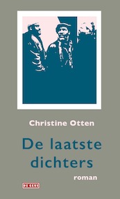 De laatste dichters - Christine Otten (ISBN 9789044543414)