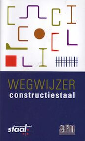 Wegwijzer Constructiestaal - (ISBN 9789072830654)