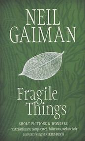 Fragile Things - Neil Gaiman (ISBN 9780755334155)