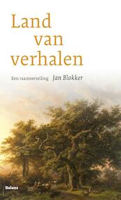 Land van verhalen - Jan Blokker (ISBN 9789460037092)