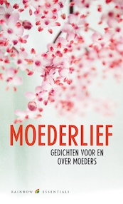 Moederlief - (ISBN 9789041740915)