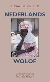 Reiswoordenboek Nederlands-Wolof - Paul de Waard (ISBN 9789038925400)